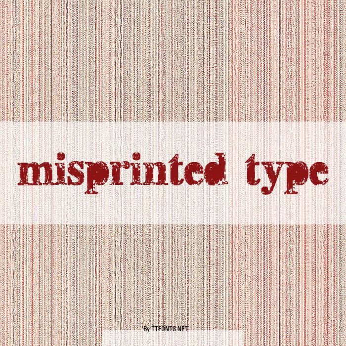 misprinted type example